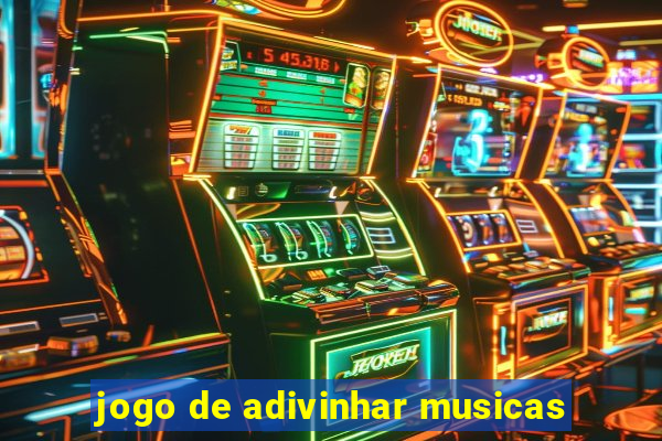 jogo de adivinhar musicas